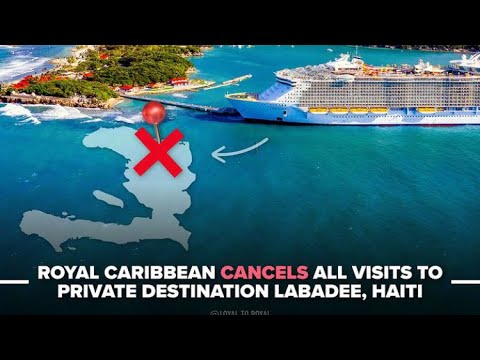 Royal Caribbean Cancels Labadee Stops!!  Will Puerto Plata Cancel?