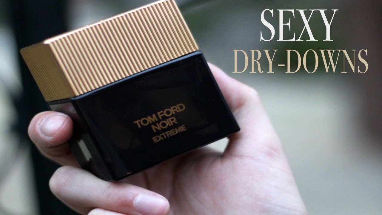 Tom Ford Noir Extreme ReviewPerfumes With BEST Dry Downs YouTube