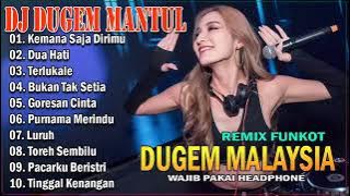 DUGEM TERBARU 2021 KEMANA SAJA DIRIMU | DJ FUNKOT REMIX LAGU ROMANTIS