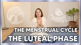 Menstrual Cycle Mysteries - the luteal phase and the power of the corpus luteum