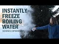 Instantly Freeze Boiling Water Science Experiment