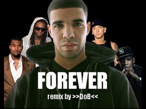 Drake ft. Kanye West, Lil Wayne, Eminem, & Jay-Z - Forever (remix)