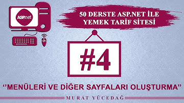 Asp.Net Ders 4 Yemek Tarifi Sitesi /  Menüleri ve Diğer Sayfaları Oluşturma