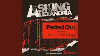 Faded Out (feat. Within Temptation)