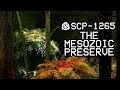 SCP-1265 : The Mesozoic Preserve : Euclid : Dinosaurian SCP