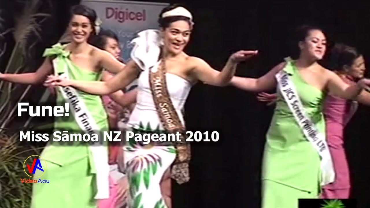 Miss Samoa NZ Pageant 2010 : Fune! - YouTube