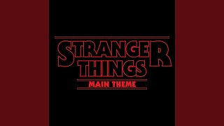 Stranger Things Main Theme
