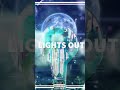 Lights out now playing