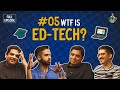 Ep 5  edtech whats broken whats next with nikhil ronnie screwvala  gaurav munjal  jay kotak