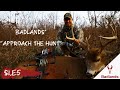 Badlands' Approach the Hunt Episode 5