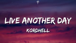 Kordhell - Live Another Day (Lyrics) Resimi