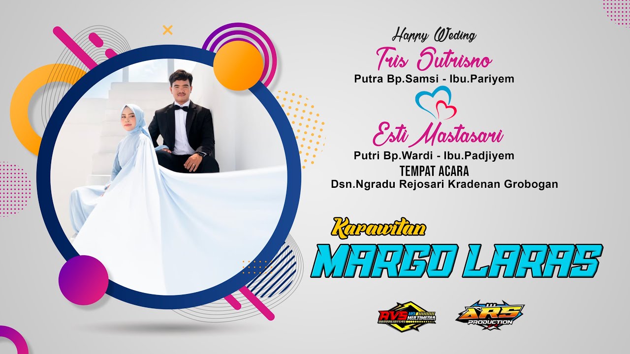 Pernikahan Tris Sutrisno & Esti Mustasari - Margo Laras Karawitan - Ars Audio Jilid 05