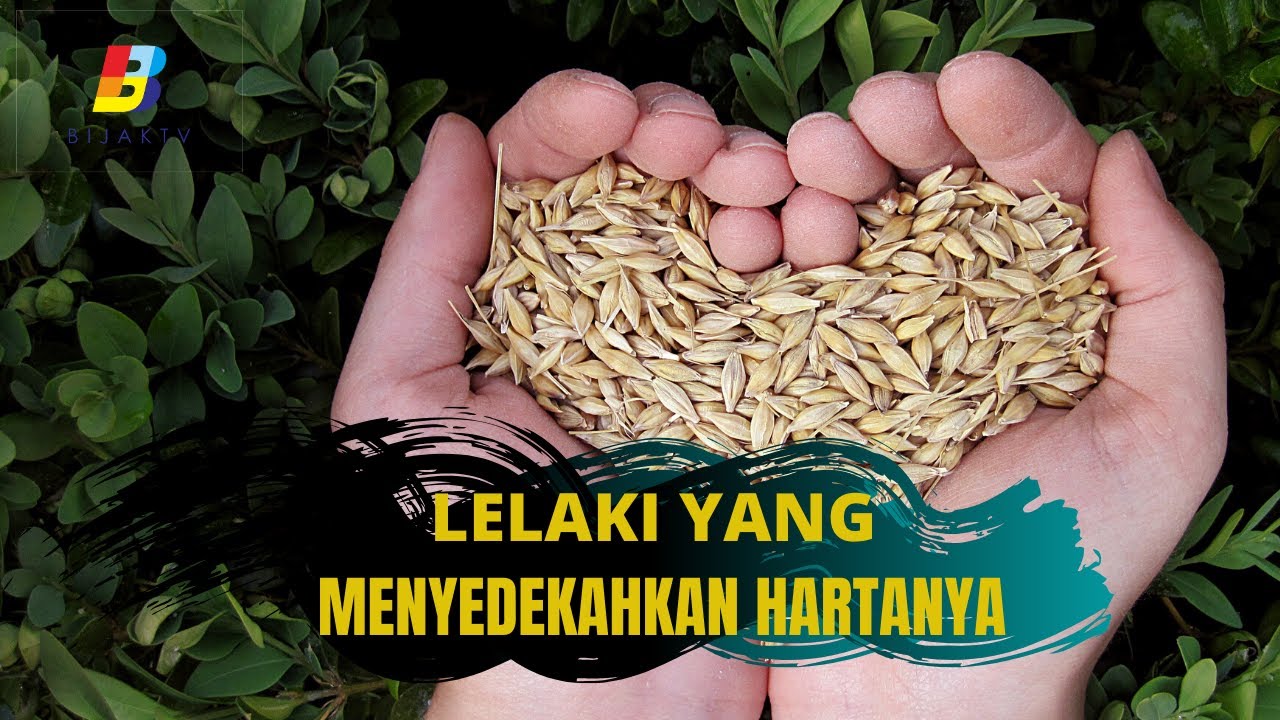 Lelaki Yg Menyedekahkan Hartanya Kisah Bijak Bijak Tv Youtube