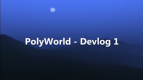PolyWorld - Devlog 1: Terrain and Sky