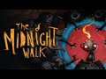"The Midnight Walk-Полуночная прогулка"