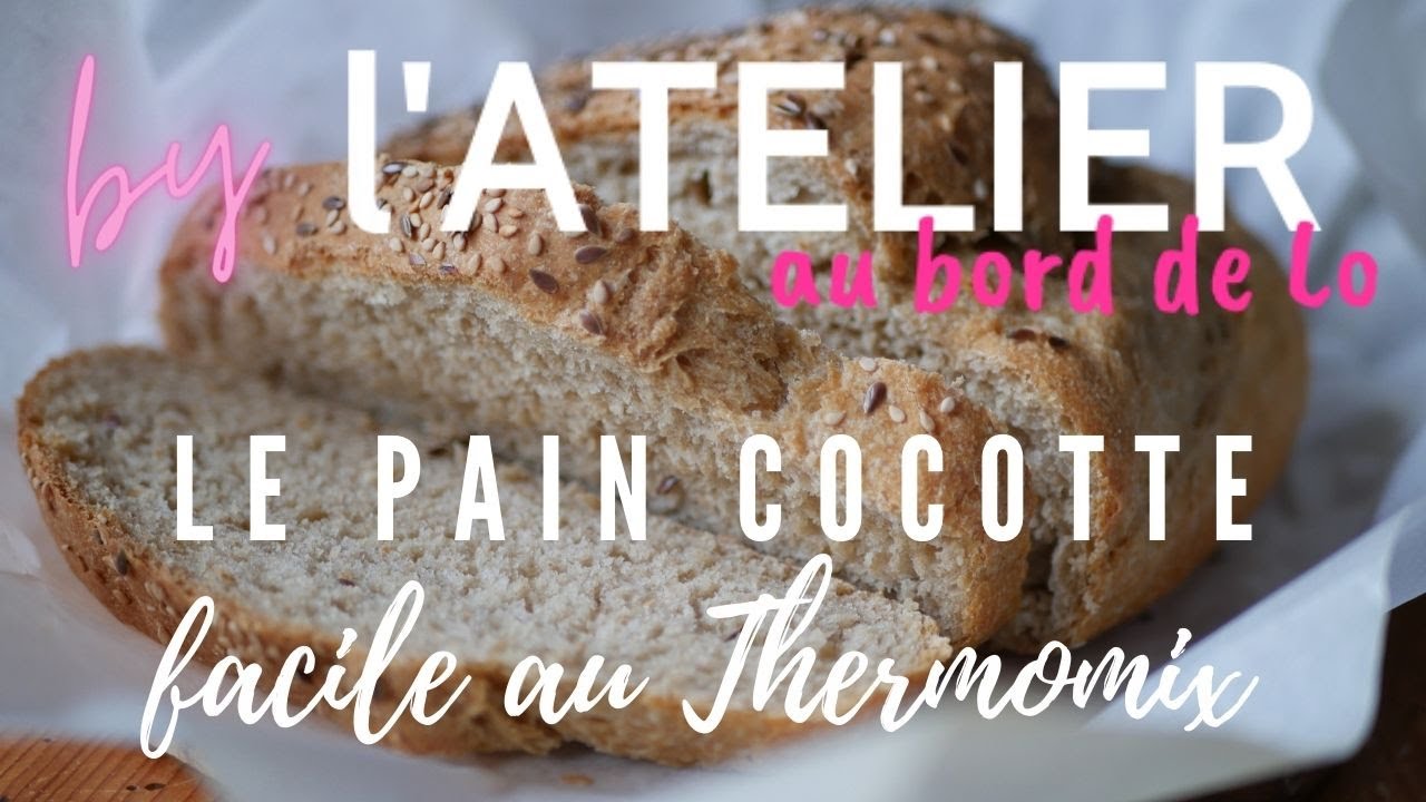 Le pain cocotte facile avec Thermomix et Betty