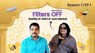 Filters OFF MENA EP01 | Sulagna Kapoor on E-commerce Growth, Retail Media &amp; Fraud in MENA