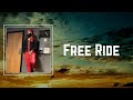 Money Man - Free Ride (Lyrics) 🎵