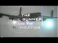 Aviation Storytellers: The Tail Gunner and the Navigator