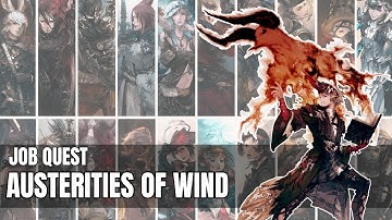 Final Fantasy XIV | A Realm Reborn | Job Quest - Austerities of Wind