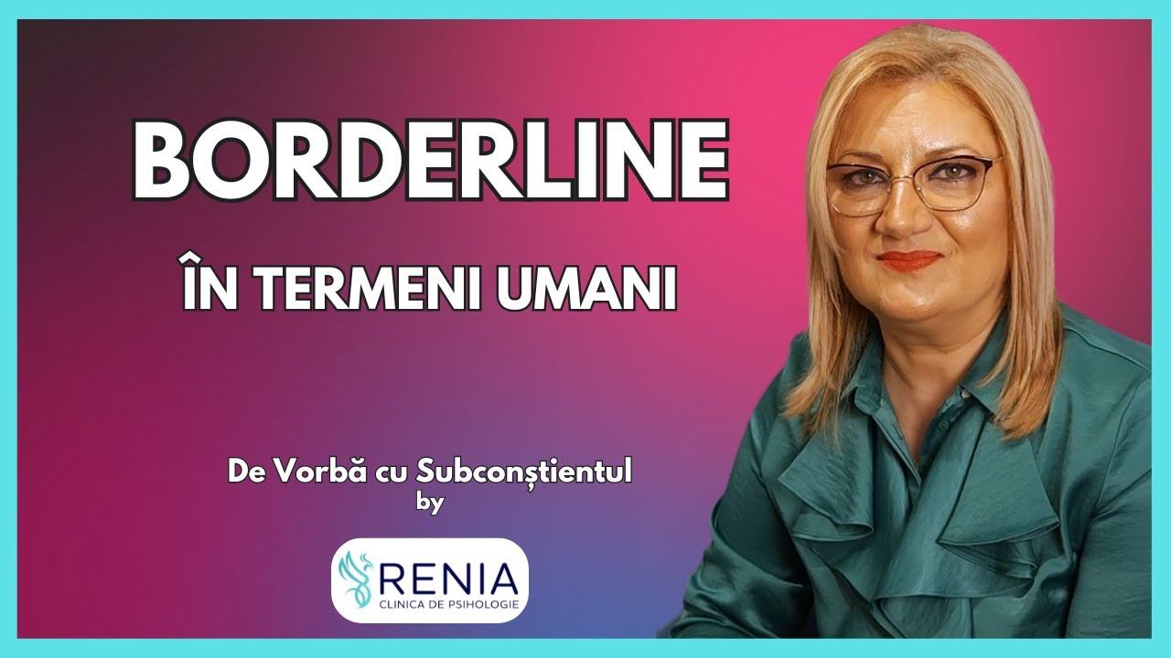 Tulburarea Borderline pe Înțelesul Tuturor | Cuvinte ca Terapie