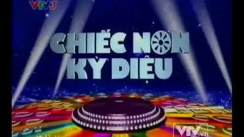 (VTV3) Tổng hợp hình hiệu Chiếc nón kỳ diệu (31/3/2001 - 24/12/2016)