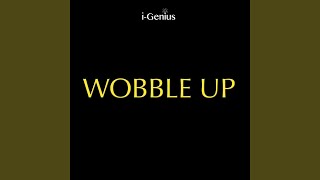 Wobble Up (Instrumental Remix)