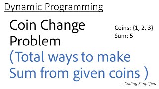 DP - 16: Coin Change Problem | Total ways to make Sum from given coins