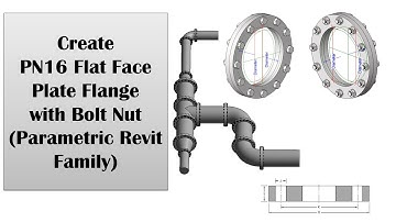 Create PN16 Flat Face Plate Flange Parametric Revit Family with Bolt Nut