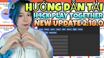 HACK PLAY TOGETHER | CÁCH HƯỚNG DẪN TẢI AUTO 2.18.0 MỚI NHẤT MIỄN PHÍ TỰ ĐỘNG CÂU CÁ ĐẬP ĐÁ BẮT BỌ