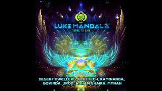 Desert Dwellers & Luke Mandala - Galactic Zipline (Desert Dwellers Remix)