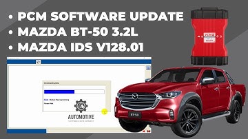 PCM SOFTWARE UPDATE | MAZDA BT-50 3.2L | MAZDA IDS V128.01