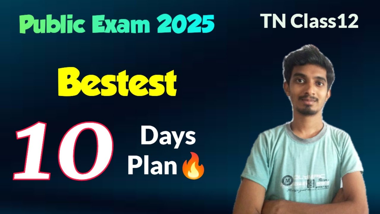 Bestest Last 10 Days Study Plan for Public Exam 2025|TN Class12|How to ...