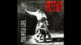 Slaughter - Streets Of Broken Hearts