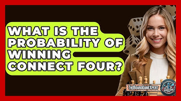What Is The Probability Of Winning Connect Four? - The Board Game Xpert