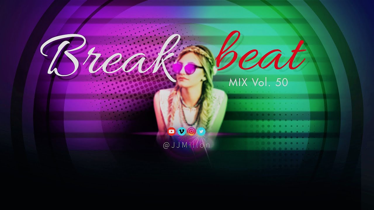 Breakbeat Mix 50