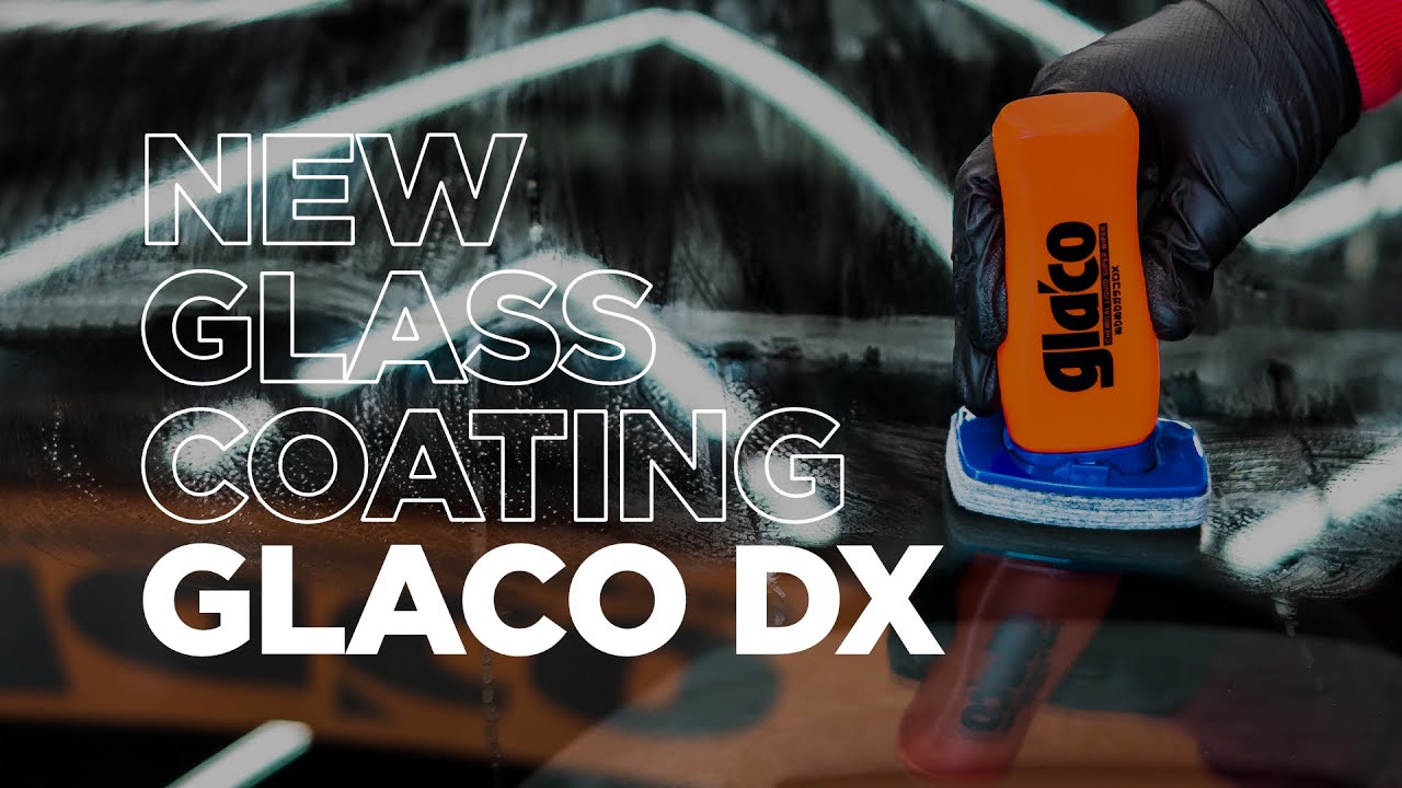 PREMIERE: Glaco DX Glass Coating 