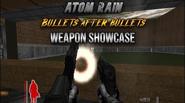 Doom mod weapon showcase: Atom Rain: Bullets after Bullets