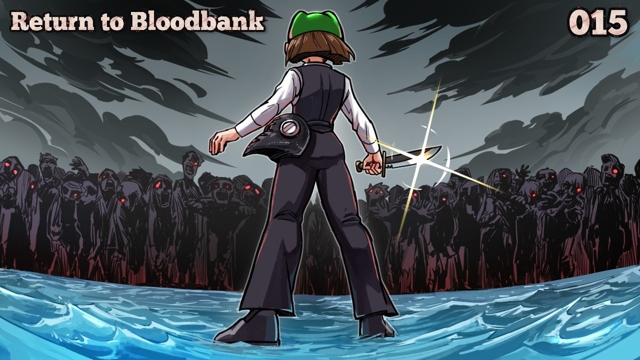 Return to Bloodbank ⌇ 015