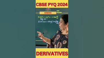 Derivatives | CBSE Class 12 Maths | Previous Year Questions (PYQ) Solutions for Board Exam 2025