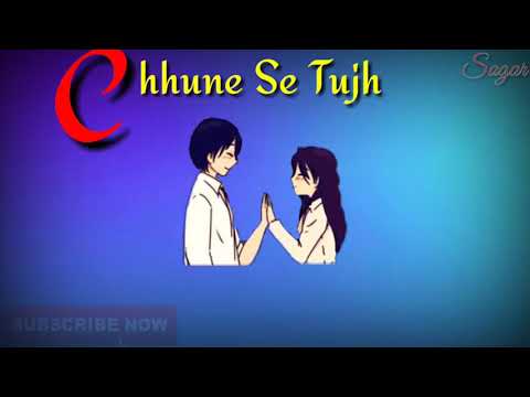 Chhune Se Tujhko Aisa Laga Hai