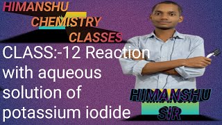 Class:-12 Reaction with aqueous solution of potassium iodide 🇮🇳preparation of haloarene🇮🇳organic che