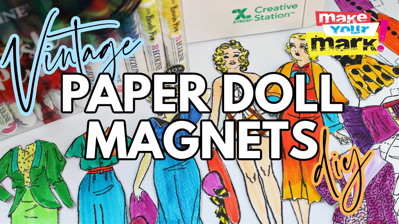 How To Make Magnetic Dress Up Dolls With Cricut ⋆ Extraordinary Chaos