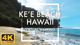 [4K] Ke&#39;e Beach, Kauai Hawaii | Virtual Walking Tour | Relaxing Travel Simulator