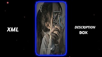 NEW TREND 🥵NEW XML✔️ALIGHT MOTION 👀XML☠️PRESET 💥NEW PRESET 👀💫BY @NX TUFAN