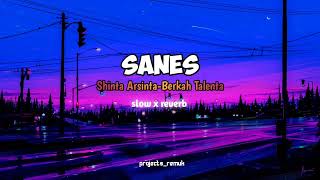 SANES_Slow x Reverb full 🎧_