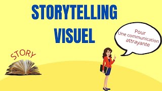 Le Storytelling Visuel Pour Une Communication Attrayante Learnybox
