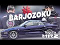 La toyota mr2 dun barjo  cest a un barjozoku