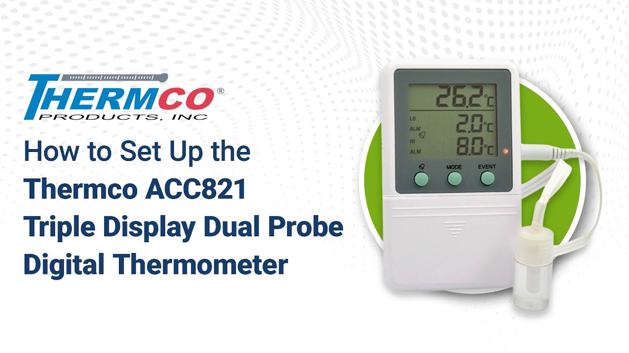 How to Set Up the Thermco ACC821 Triple Display Dual Probe Digital Thermometer