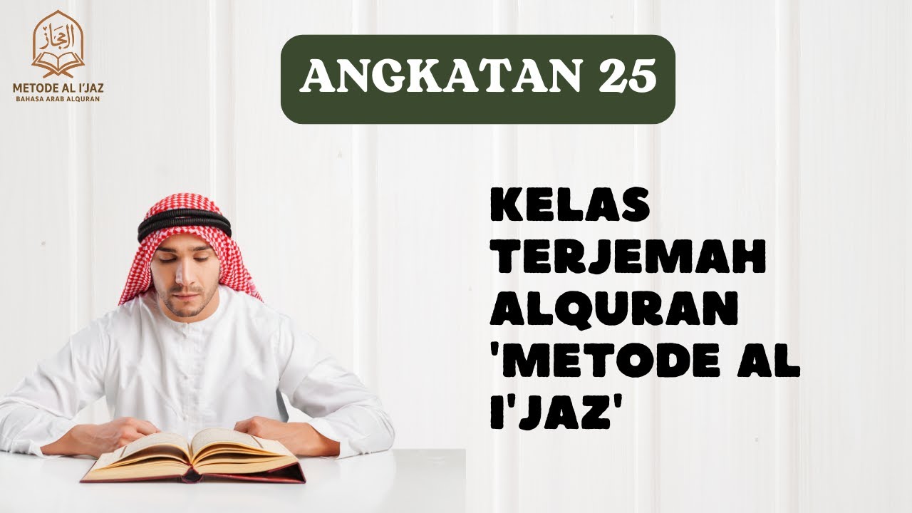 Eps 21 tasrif pola 11 - terjemah surat Al-Baqoroh: 81 dan surat Annas